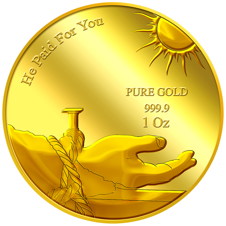 1oz He Paid For You Gold Medallion (8TH LAUNCH)